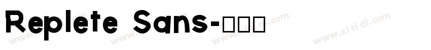 Replete Sans字体转换